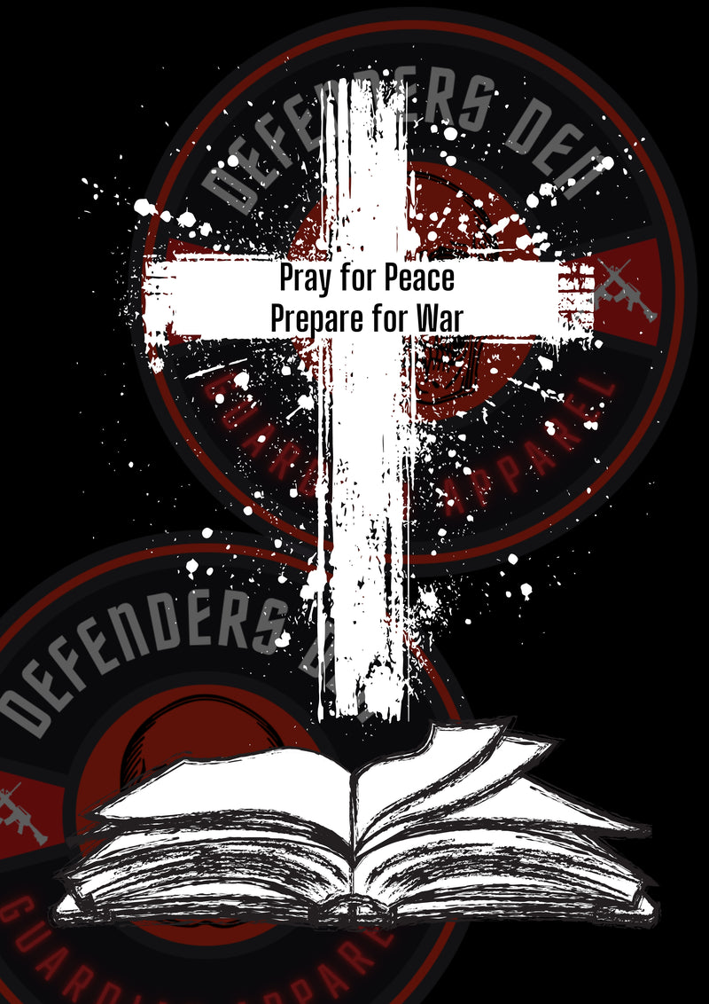 Pray for Peace Prepare For War Tee or Hoodie